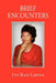 Brief Encounters by Rafe-Lawyer Lyn Rafe-Lawyer, Lyn Rafe-Lawyer