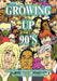 Growing Up 90's by Nathan G. Sellers