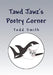 Tawd Jawz's Poetry Corner by Todd F. Smith