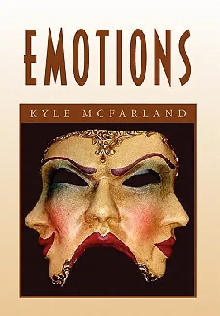 Emotions by Kyle McFarland