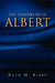 The Trouble with Albert by Ruth M. Kirby