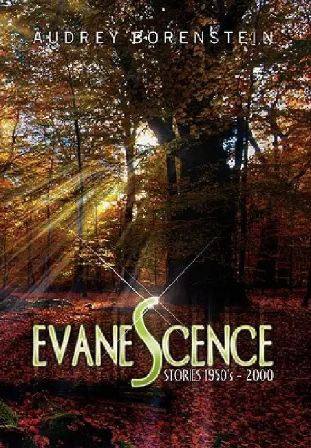 Evanescence by Audrey Borenstein