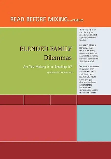 Blended Family Dilemmas by Christine Li'chele' M