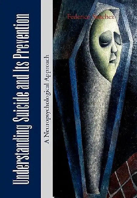 Understanding Suicide and Its Prevention by Federico Sanchez