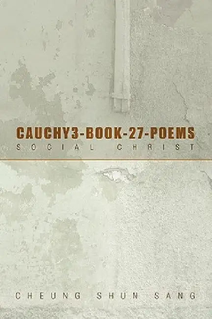 Cauchy3-Book-27-Poems by Cheung Shun Sang