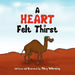 A Heart Felt Thirst by Mary Warnsing