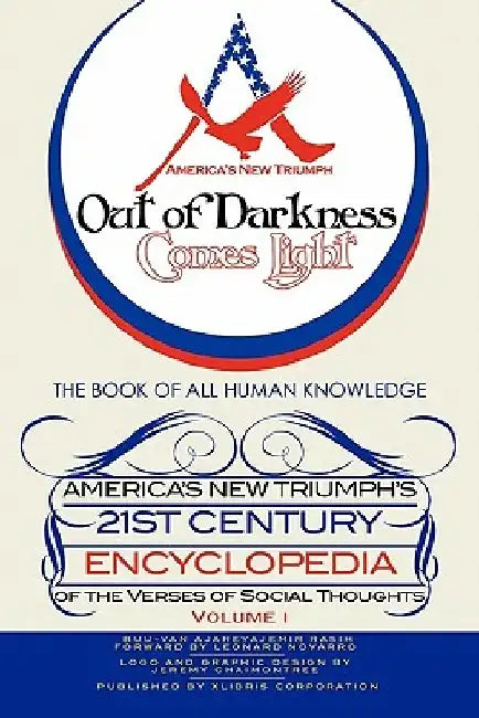 America's New Triumph's 21st Century Encyclopedia of the Verses of Social Thoughts by Ajareyajemir Buu-Van Ajareyajemir Rasih