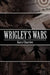Wrigley's Wars by Gary Chartier