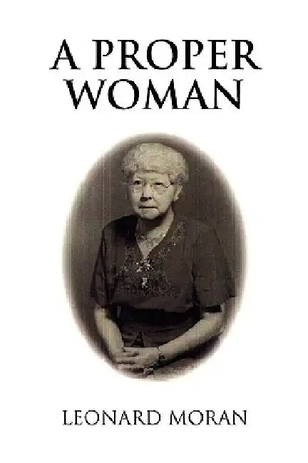 A Proper Woman by Leonard Moran