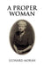 A Proper Woman by Leonard Moran
