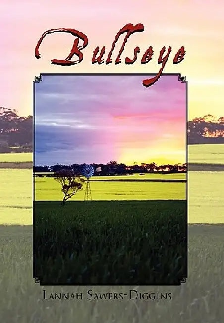 Bullseye by Lannah Sawers-Diggins