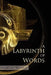 A Labyrinth of Words by V. J. Wills