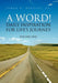 A Word! by Sr. James B. Barkley