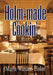 Holm-made Cookin' by Marla Warden-Holm
