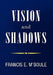 VISION and SHADOWS by Francis E. M'Boule