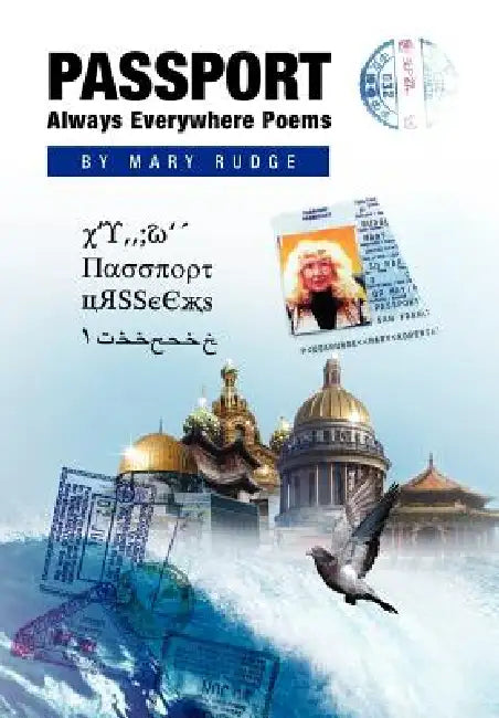 Passport Always Everywhere Poems by Mary Rudge