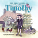 The Adventures of Timothy by Ruth Mountain