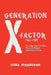 Generation X-Factor by Fiona Missingham