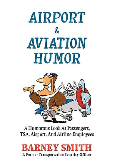 Airport & Aviation Humor by Barney Smith