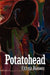 Potatohead by Eldora Reeves