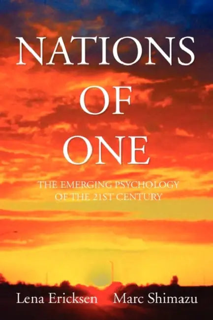 Nations of One by Lena Ericksen &. Marc Shimazu