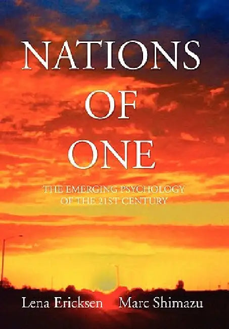 Nations of One by Lena Ericksen &. Marc Shimazu