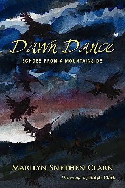 Dawn Dance by Marilyn Snethen Clark
