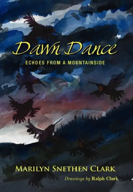 Dawn Dance by Marilyn Snethen Clark