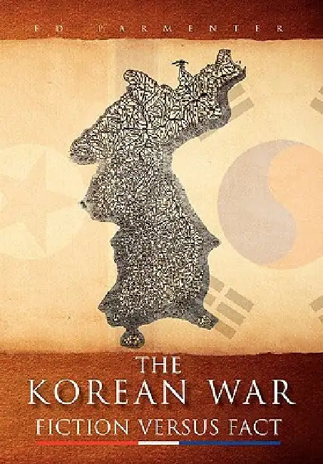 The Korean War by Parmenter Ed Parmenter, Ed Parmenter, Ed Parmenter
