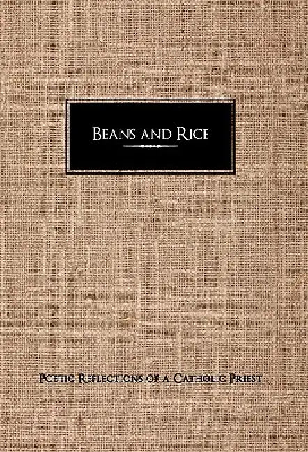 Beans and Rice by Patrice Starbuck Wilson