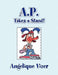 A.P. Takes a Stand! by Angelique Vizer