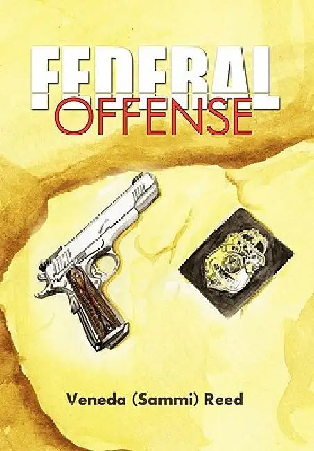 Federal Offense by Veneda Reed