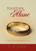 Together Alone by S. Hanes T. S. Hanes, T. S. Hanes