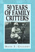 50 Years of Family Critters by Mark E. Gregory