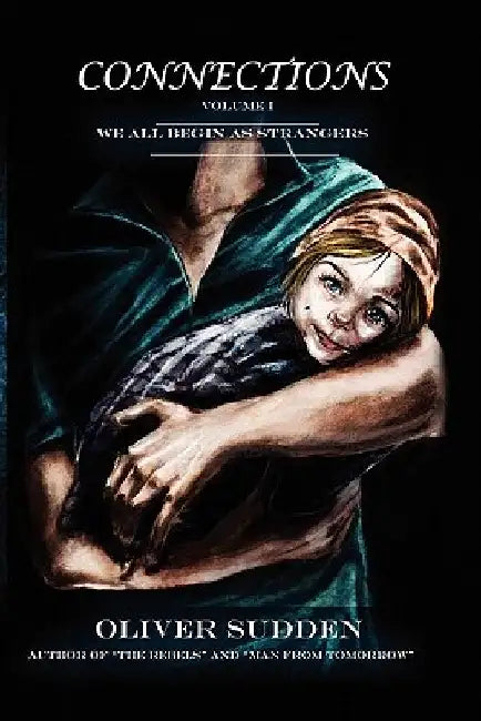 Connections.Volume 1 by Oliver Sudden