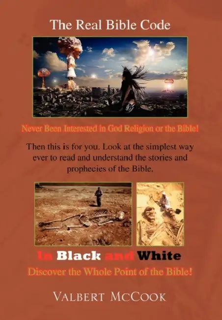 The Real Bible Code by Valbert McCook