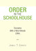 Order in the Schoolhouse by Jewell T. Christy