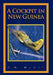 A Cockpit in New Guinea by C. M. McGee