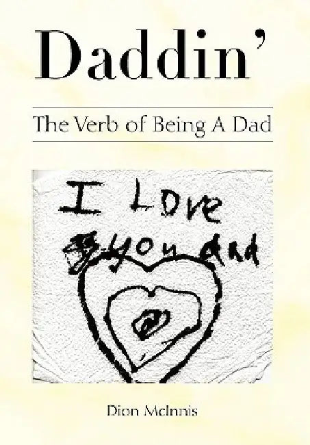 Daddin' by Dion McInnis