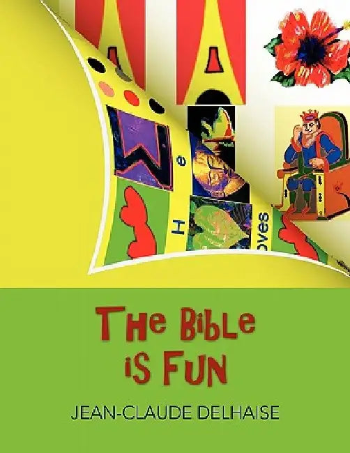 The Bible is Fun by Jean-Claude Delhaise