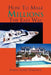 How to make millions the easy way. by Samuel Lloyd Hardwick