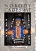 Nobody Cages Me by Corey Washington