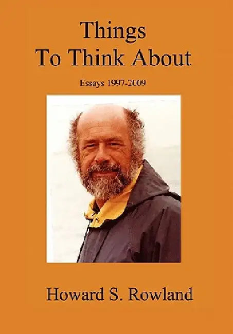 Things to Think About by Howard S. Rowland