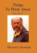 Things to Think About by Howard S. Rowland