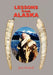 Lessons from Alaska by Jack Hodnik
