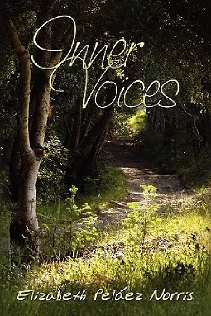 Inner Voices by Elizabeth Pelez Norris