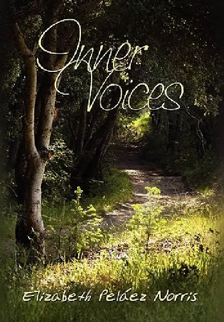 Inner Voices by Elizabeth Pelez Norris