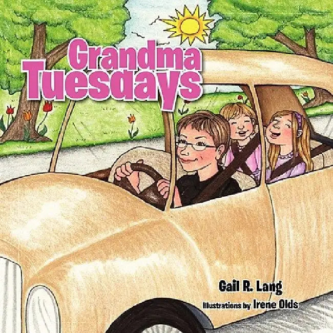 Grandma Tuesday by Gail R. Lang