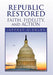 Republic Restored - Faith, Fidelity, and Action by Jeffrey Ziegler