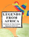 Legends from Africa by Nitza Nachmias